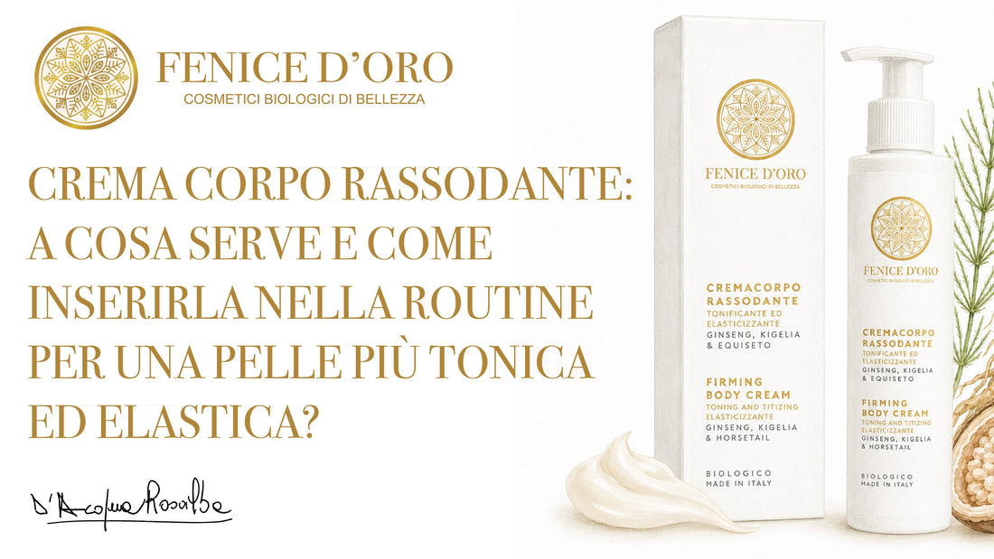 Crema corpo rassodante: a cosa serve e come inserirla nella routine per una pelle più tonica ed elastica?