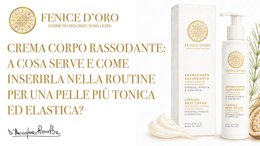 Crema corpo rassodante: a cosa serve e come inserirla nella routine per una pelle più tonica ed elastica?